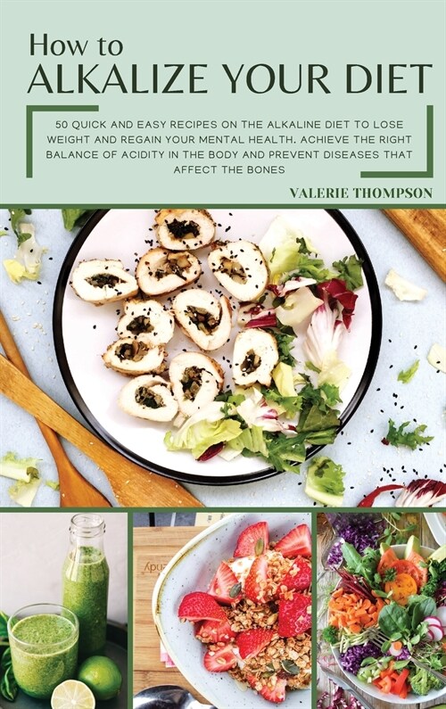 How to Alkalize Your Diet (Hardcover)