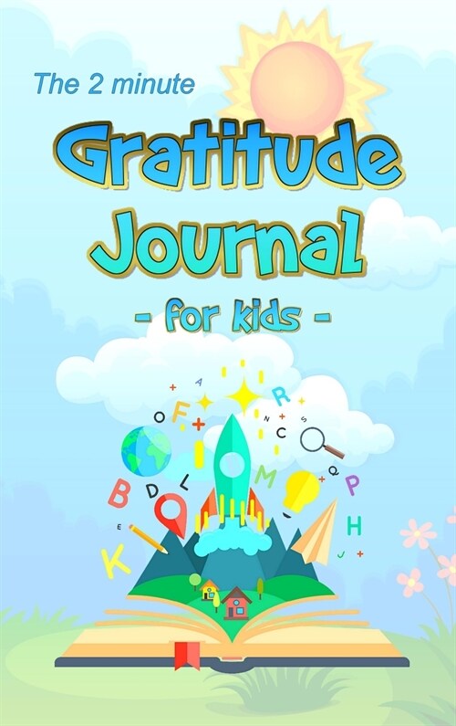 The 2 Minute Gratitude Journal for Kids (Hardcover)