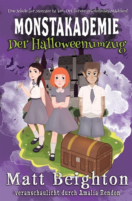 Der Halloweenumzug: Ein Geheimnis der Monstakademie (Paperback)