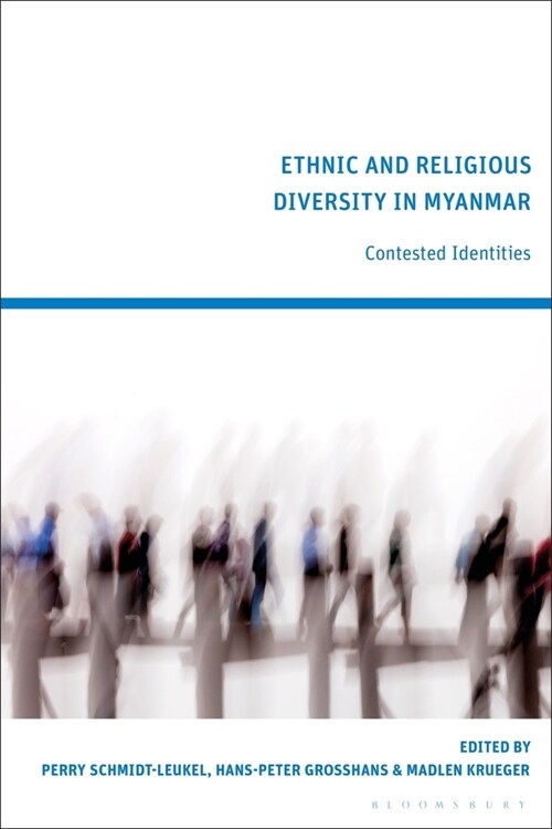 Ethnic and Religious Diversity in Myanmar : Contested Identities (Hardcover)