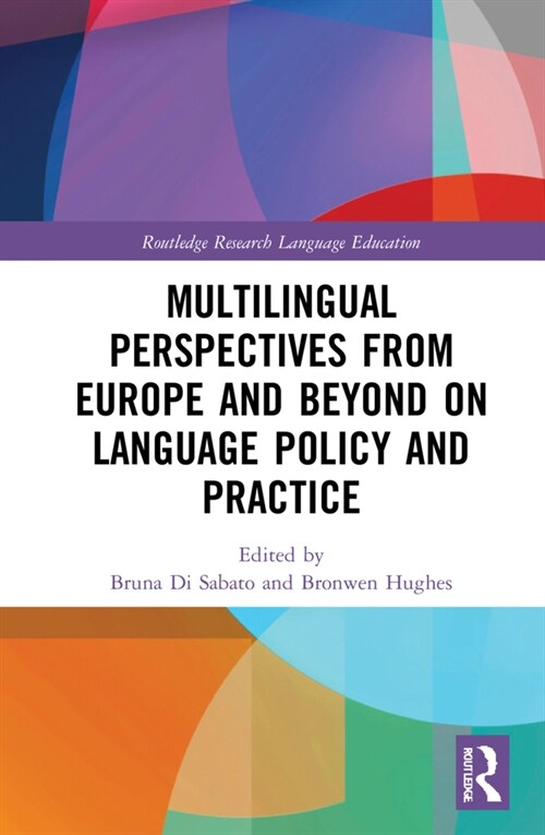 Multilingual Perspectives from Europe and Beyond on Language Policy and Practice (Hardcover, 1)