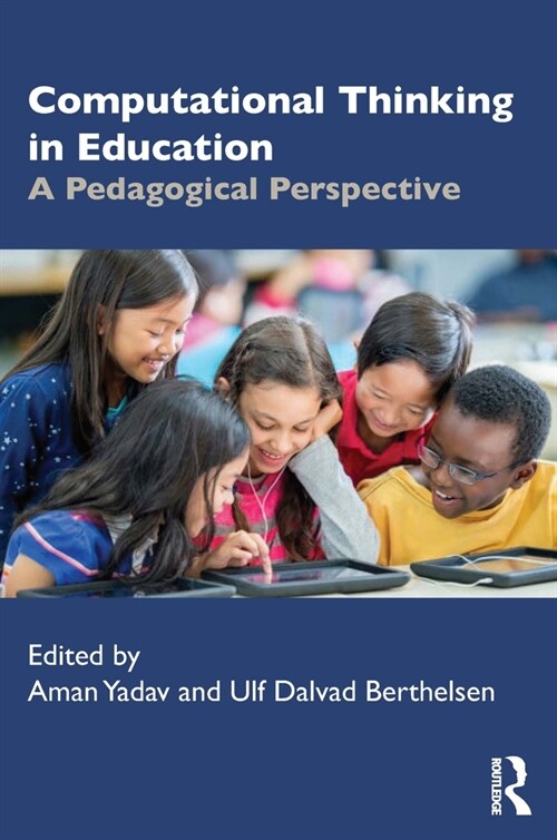 Computational Thinking in Education : A Pedagogical Perspective (Paperback)