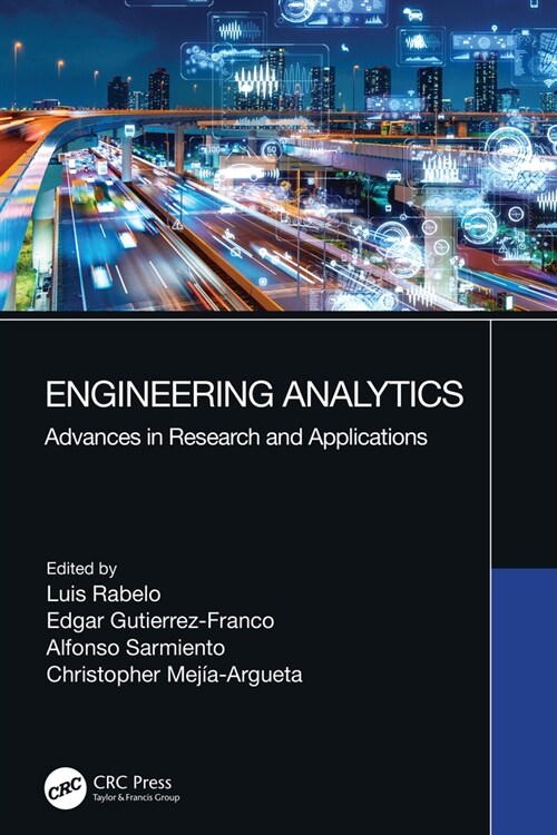 Engineering Analytics : Advances in Research and Applications (Hardcover)