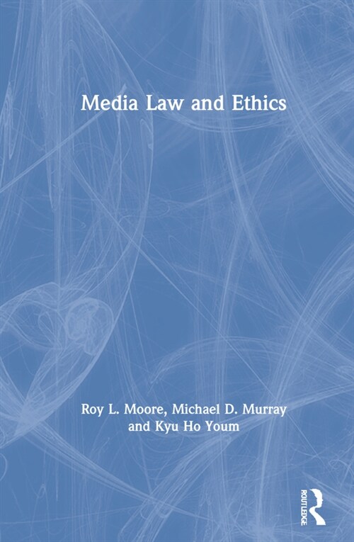 Media Law and Ethics (Hardcover, 6 ed)