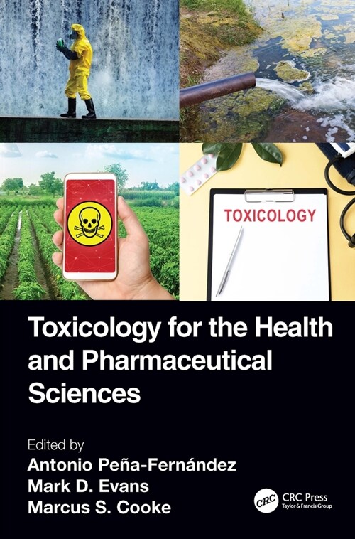 Toxicology for the Health and Pharmaceutical Sciences (Hardcover, 1)