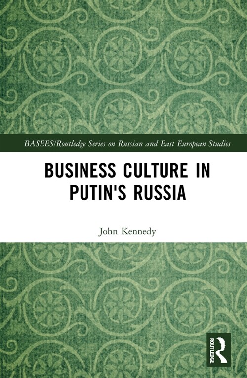 Business Culture in Putins Russia (Hardcover, 1)