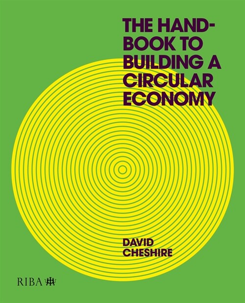 The Handbook to Building a Circular Economy (Paperback, 2 ed)