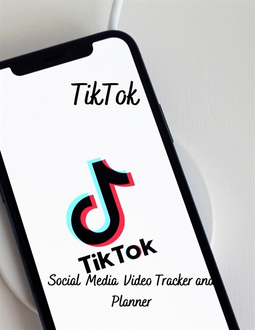 TikTok Social Media Video Tracker and Planner (Paperback)