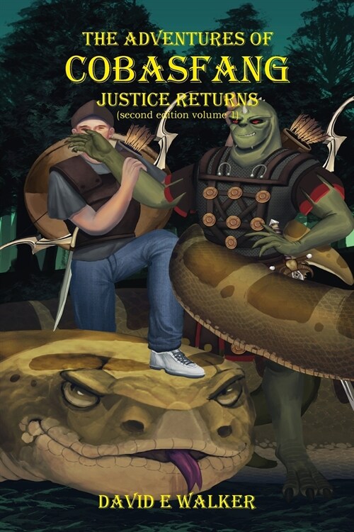 The Adventures of Cobasfang: Justice Returns (Paperback, 2)