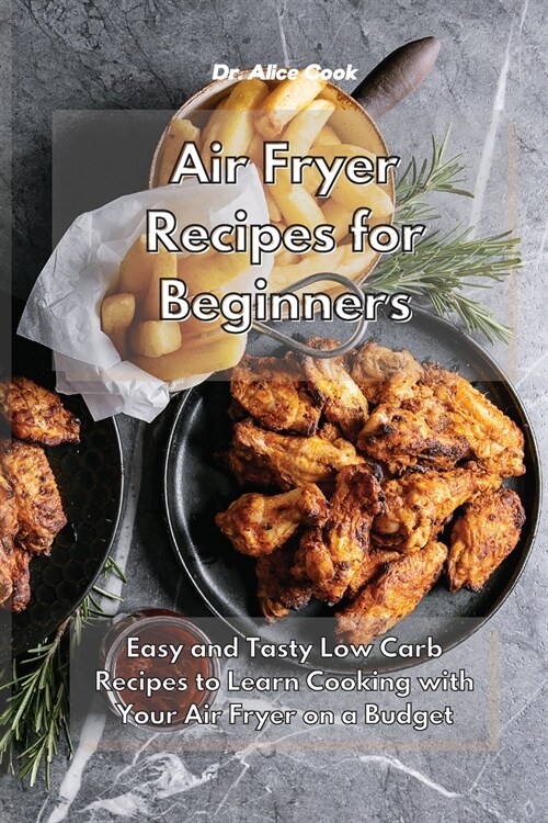 Air Fryer Recipes for Beginners (Paperback)