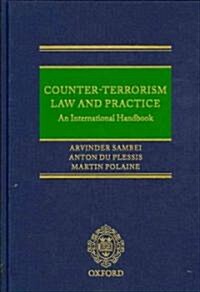 Counter-terrorism Law and Practice : An International Handbook (Hardcover)