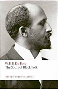 The Souls of Black Folk (Paperback, Reissue)