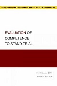 Evaluation of Competence to Stand Trial (Paperback, 1st)