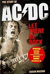 Let There Be Rock: The Story of AC/DC [With CD (Audio)] (Paperback, Updated, Revise)