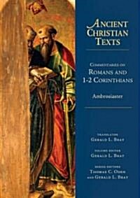 Commentaries on Romans and 1-2 Corinthians (Hardcover)