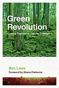 The Green Revolution : The Global Impact of Our Daily Choices (Paperback)