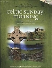 Celtic Sunday Morning (Paperback, Compact Disc)