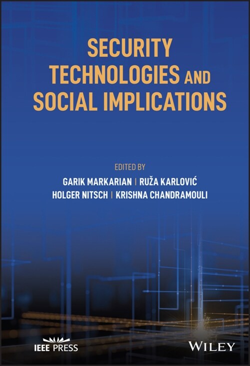 Security Technologies and Social Implications (Hardcover)