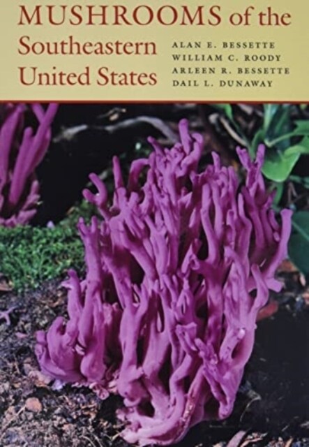 Mushrooms of the Southeastern United States (Paperback)