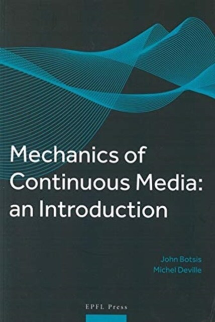 MECHANICS OF CONTINUOUS MEDIA 8211 A (Paperback)