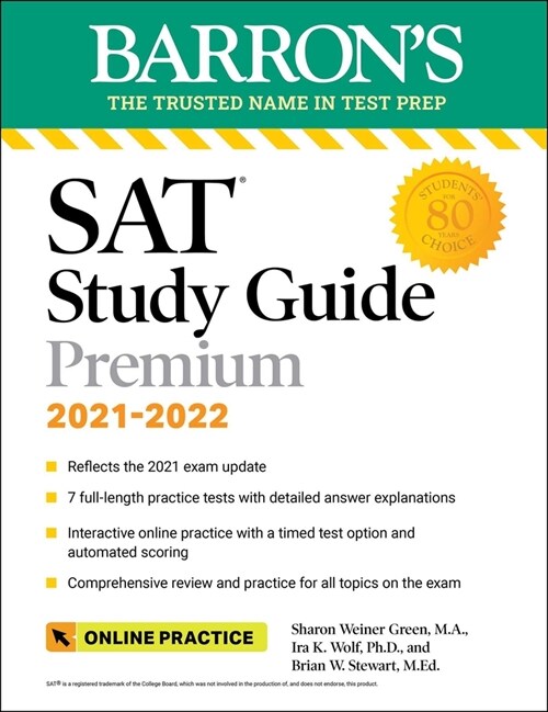Barrons SAT Study Guide Premium, 2021-2022 (Reflects the 2021 Exam Update): 7 Practice Tests + Comprehensive Review + Online Practice (Paperback, Thirty-First)