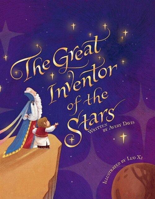 The Great Inventor of the Stars (Hardcover)