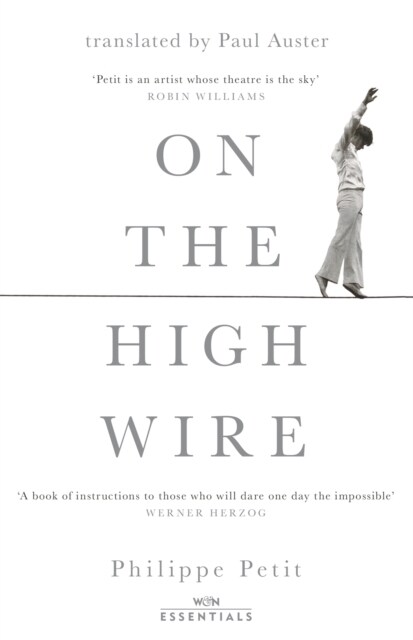 On the High Wire : With an introduction by Paul Auster (Paperback)