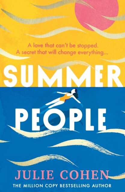 Summer People : The captivating and page-turning poolside read you don’t want to miss this year! (Hardcover)