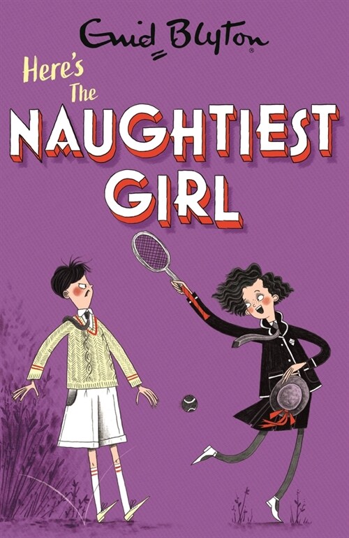 The Naughtiest Girl: Heres The Naughtiest Girl : Book 4 (Paperback)
