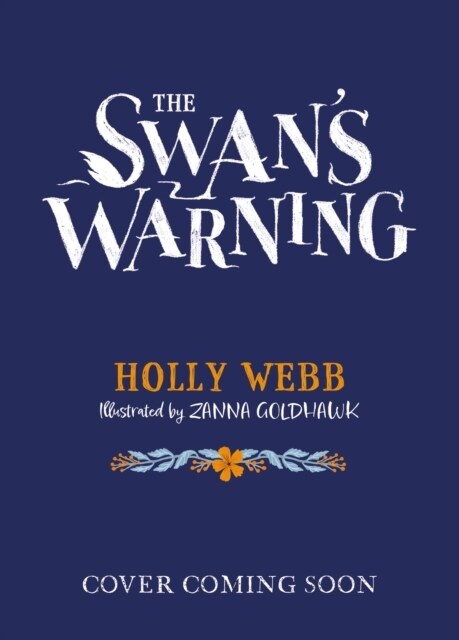 The Swans Warning (The Story of Greenriver Book 2) (Hardcover)