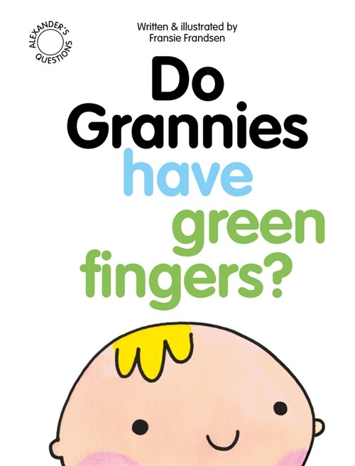 Do Grannies Have Green Fingers? (Paperback)