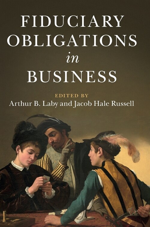 Fiduciary Obligations in Business (Hardcover)