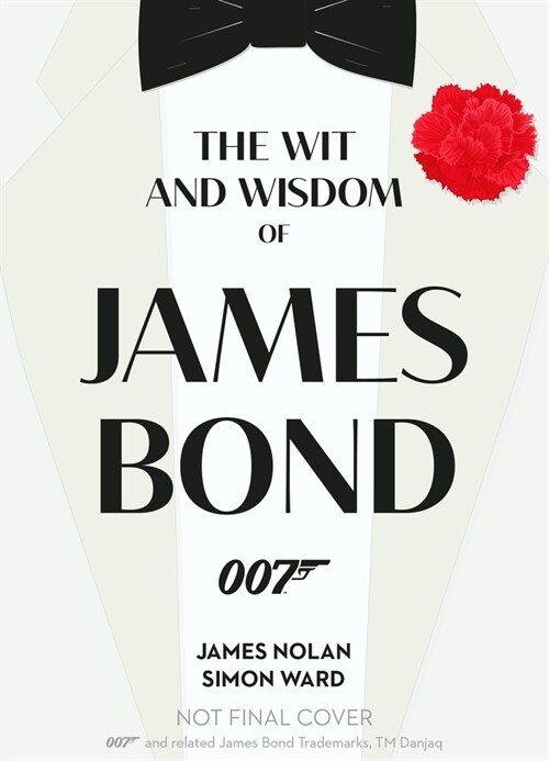 The Wit and Wisdom of James Bond (Hardcover)