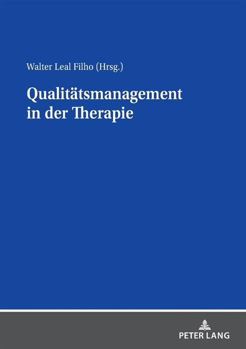 Qualitaetsmanagement in Der Therapie (Paperback)