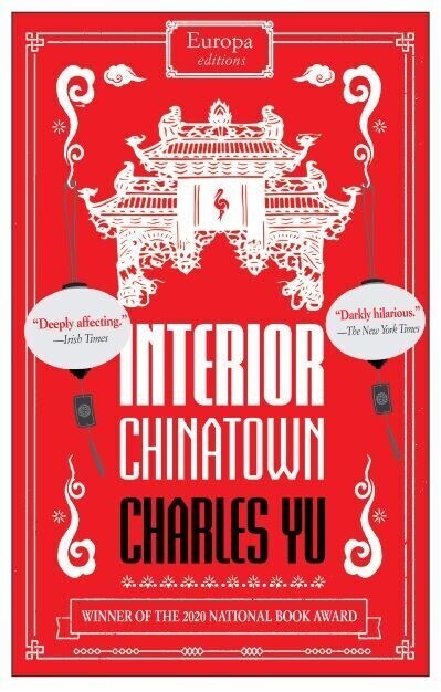 Interior Chinatown: WINNER OF THE NATIONAL BOOK AWARD 2020 (Paperback)