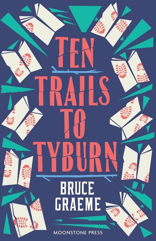 Ten Trails to Tyburn (Paperback)