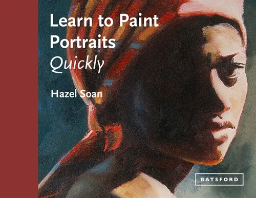 LEARN TO PAINT PORTRAITS QUICKLY (Hardcover)