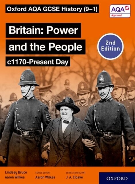 Oxford AQA GCSE History (9-1): Britain: Power and the People c1170-Present Day Student Book Second Edition (Paperback, 2 Revised edition)