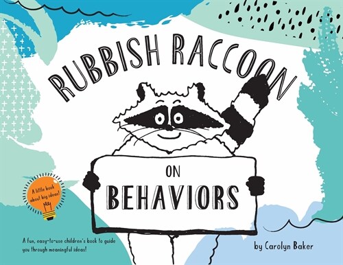 Rubbish Raccoon: On Behaviors (Paperback)