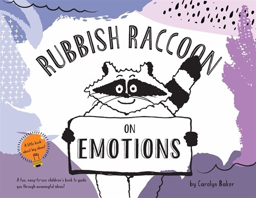 Rubbish Raccoon: On Emotions (Paperback)