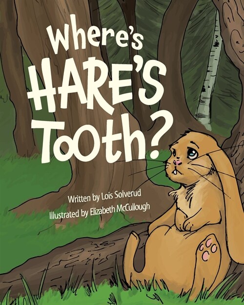 Wheres Hares Tooth? (Paperback)