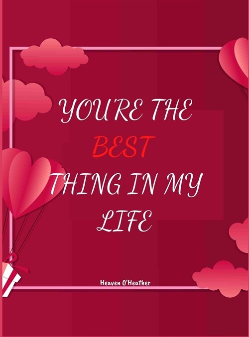 Youre the Best Thing in My Life (Hardcover)