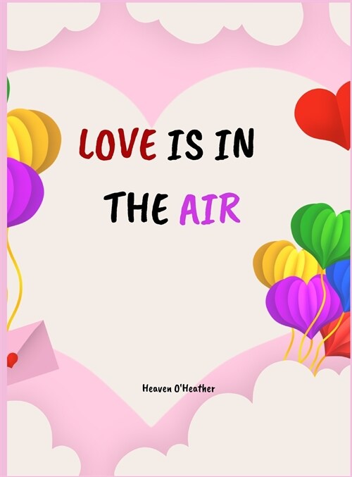 LOVE is in the AIR (Hardcover)