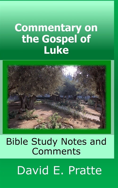 Commentary on the Gospel of Luke (Hardcover)