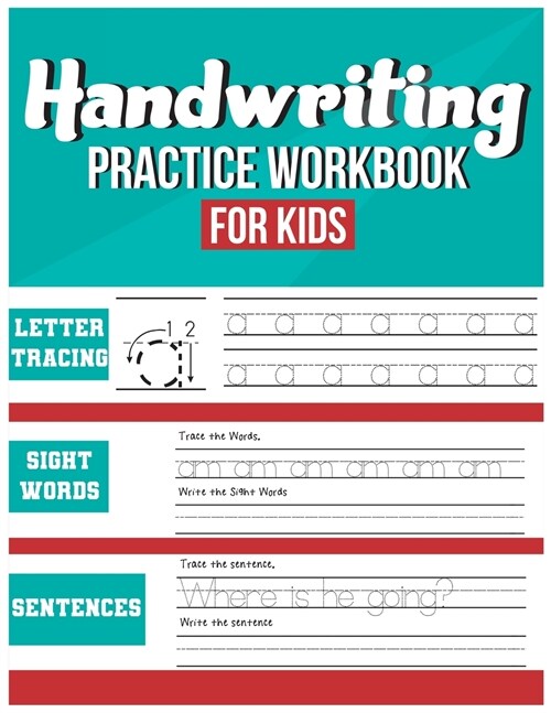 Handwriting Practice Workbook for Kids: Tracing, Coloring, Sight words and Sentences (Paperback)