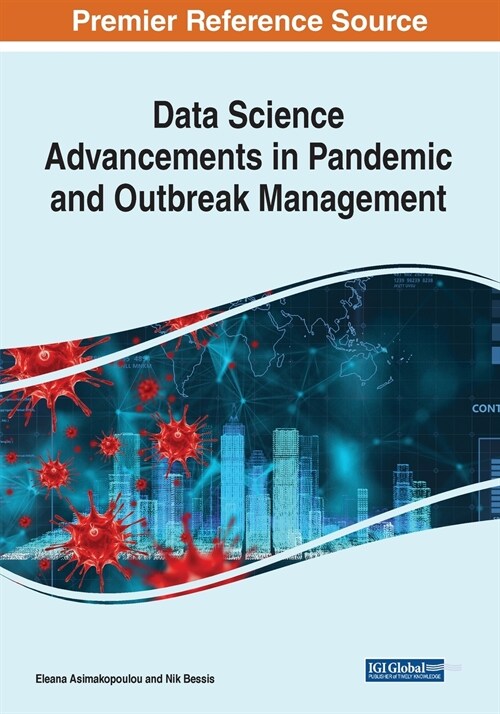 Data Science Advancements in Pandemic and Outbreak Management (Paperback)