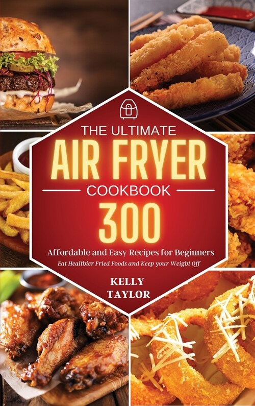 The Ultimate Air Fryer Cookbook (Hardcover)