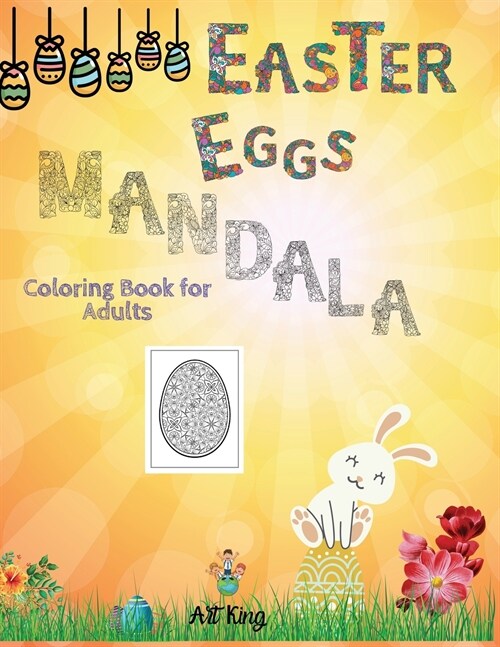 Easter Eggs Mandala Coloring Book for Adults: 50 Extraordinary Egg-shaped Mandalas Dedicated to Easter. Good Anti-stress (Paperback)