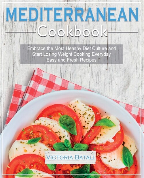 Mediterranean Diet Cookbook (Paperback)