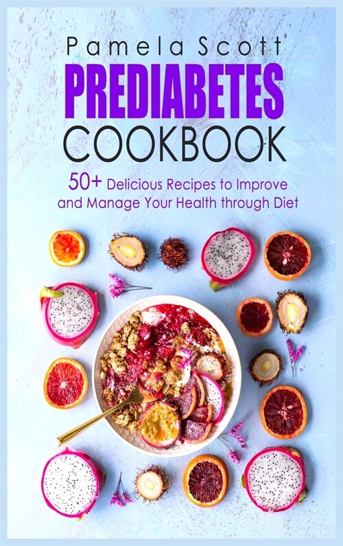 Prediabetes Cookbook (Hardcover)